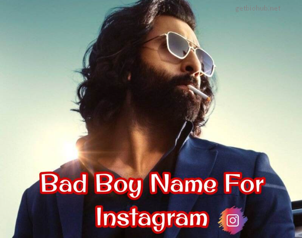 200+ Best Bad Boy Names for Instagram to Boost Your Cool Factor