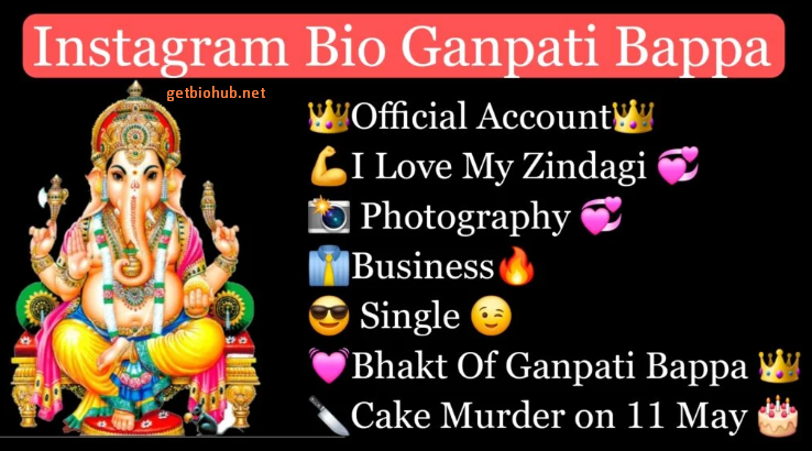 Top 160+ Ganpati Bappa Instagram Bio Ideas for 2025